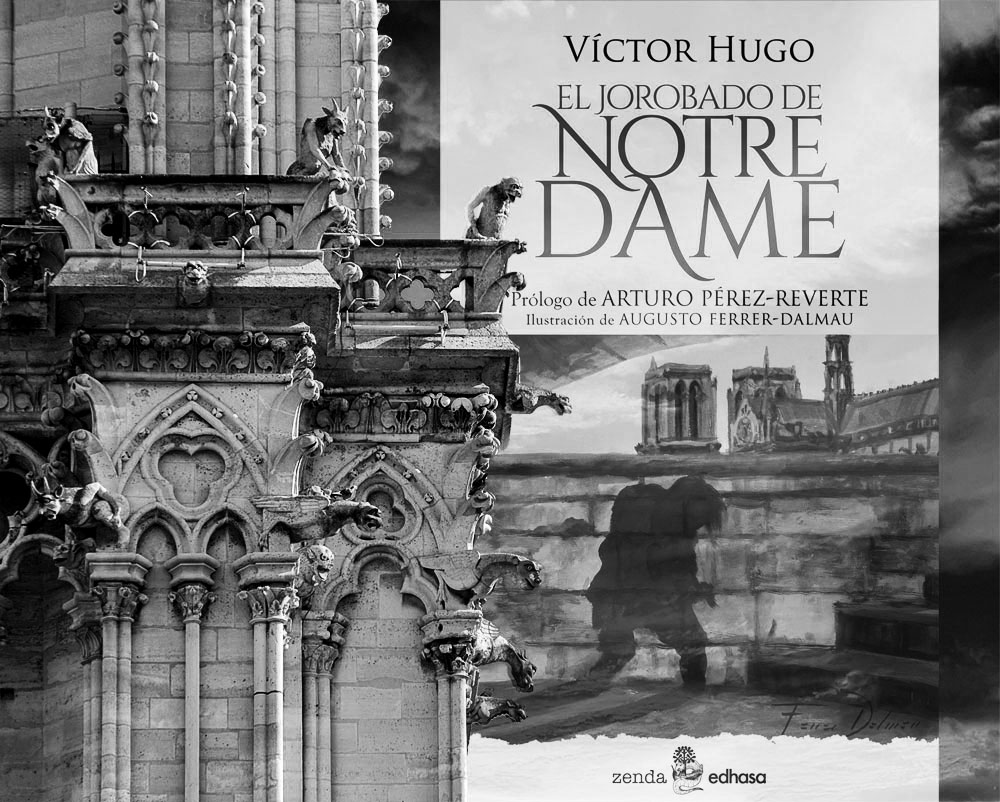 Nuestra Señora de París, sublime y majestuosa ZendaEdhasa